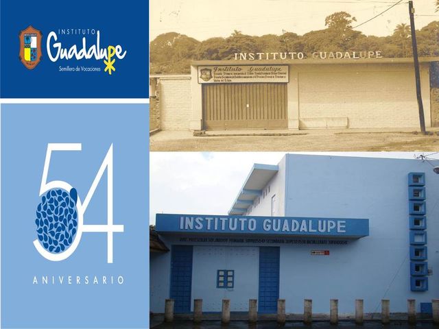 Instituto Guadalupe antes y ahora